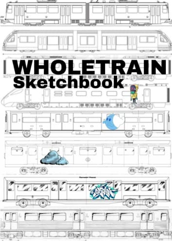Wholetrain: Graffiti Sketchbook