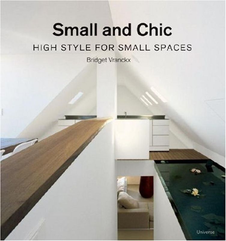 Small and Chic: High Style for Small Spaces