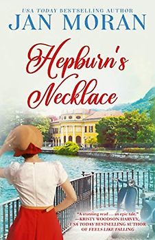 Hepburn's Necklace: A Novel (Heartwarming Family Sagas - Stand-Alone Fiction)