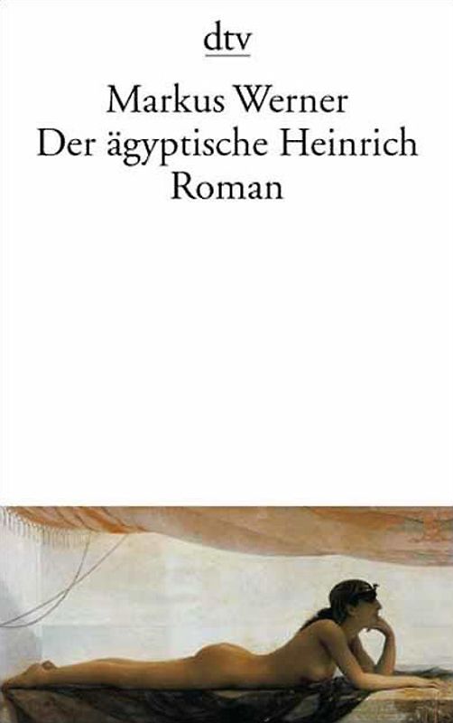 Der ägyptische Heinrich. Roman