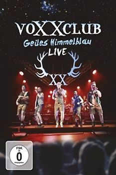 VoXXclub - Geiles Himmelblau Live
