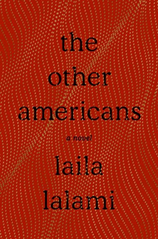 The Other Americans: A Novel