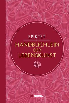 Epiktet: Handbüchlein der Lebenskunst