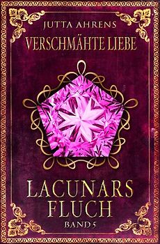 Lacunars Fluch / Verschmähte Liebe
