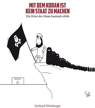 Mit dem Koran ist kein Staat zu machen