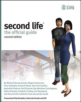 Second Life. The Official Guide
