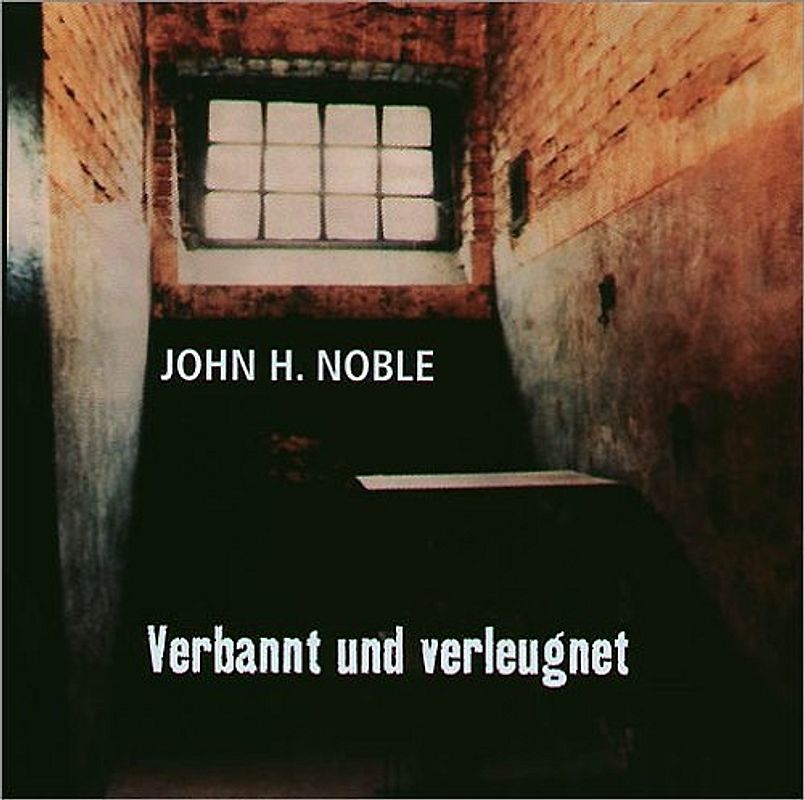 Verbannt und verleugnet