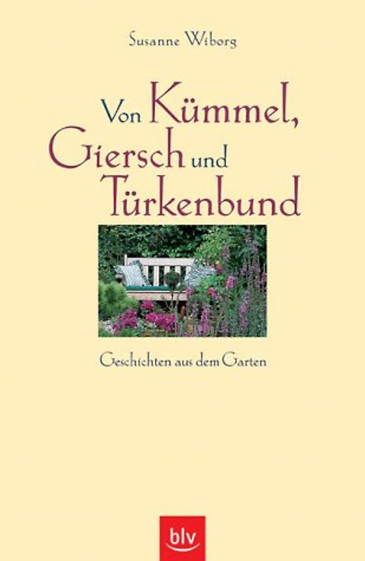Von Kümmel, Giersch und Türkenbund