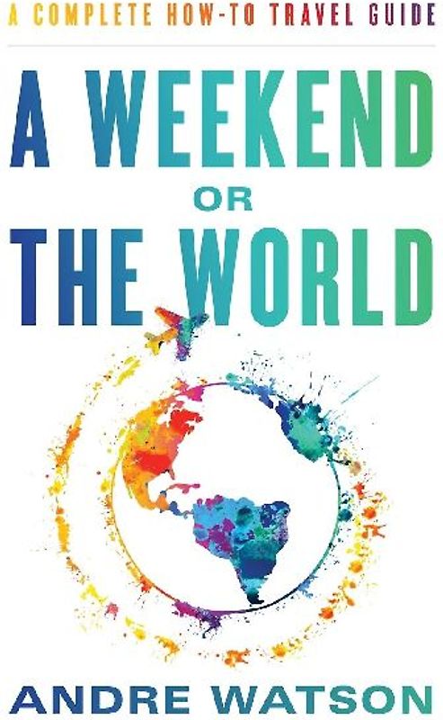 A Weekend or the World