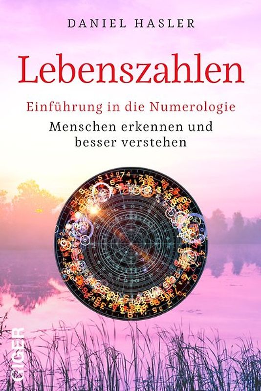 Lebenszahlen - Einführung in die Numerologie
