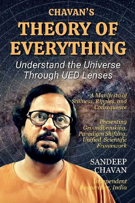 Chavan's Theory of Everything