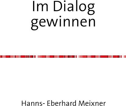 Im Dialog gewinnen