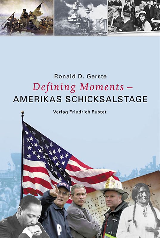 Defining Moments - Amerikas Schicksalstage