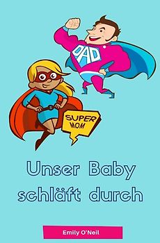 Unser Baby schläft durch