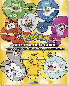 Pokémon: Der Paldea-Guide: Entdecke die Pokémon der neuen Region