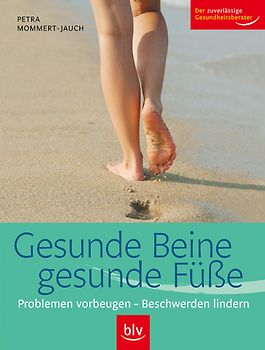Gesunde Beine - gesunde Füße