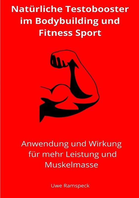 Natürliche Testobooster im Bodybuilding und Fitness Sport
