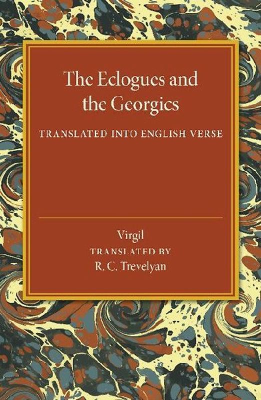 The Eclogues and the Georgics