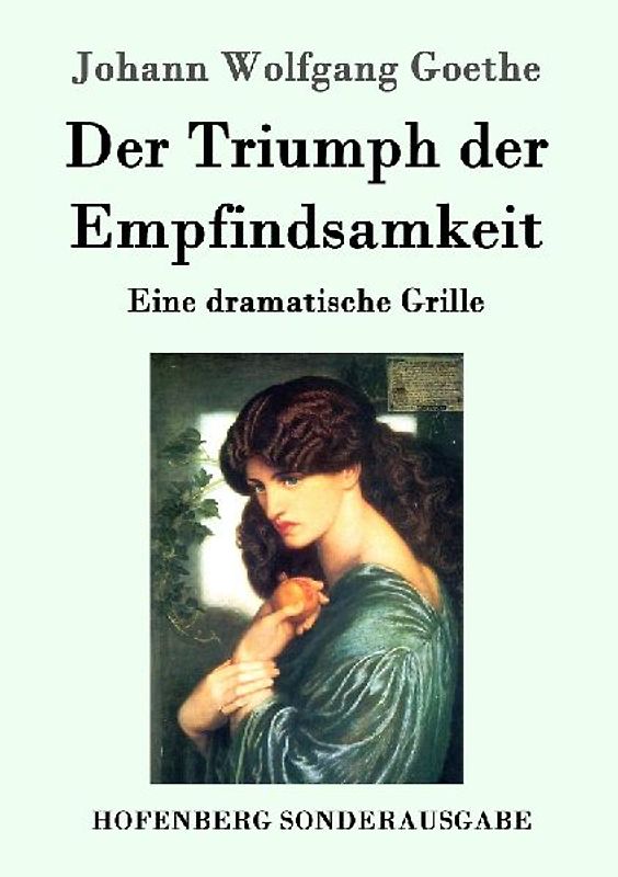Der Triumph der Empfindsamkeit