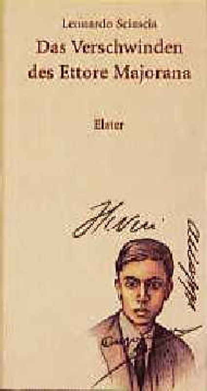 Das Verschwinden des Ettore Majorana