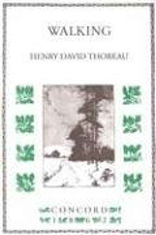 Walking - Thoreau, Henry David