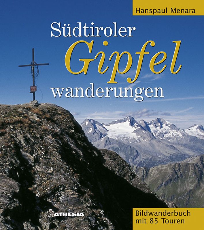 Südtiroler Gipfelwanderungen