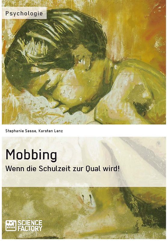 Mobbing. Wenn die Schulzeit zur Qual wird!