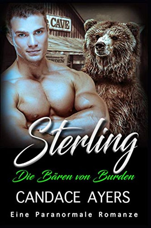 Sterling: Eine Paranormale Romanze (Die Bären von Burden, Band 4)