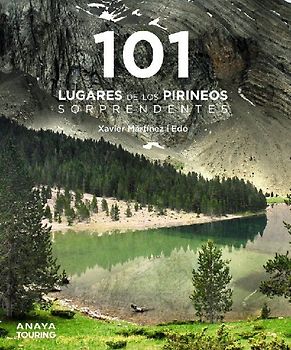 101 Destinos de los Pirineos sorprendentes