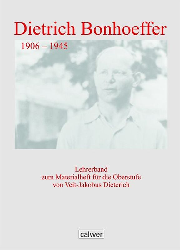 Dietrich Bonhoeffer. Lehrerband