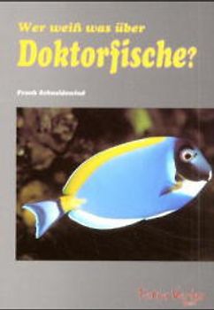 Wer weiss was über Doktorfische