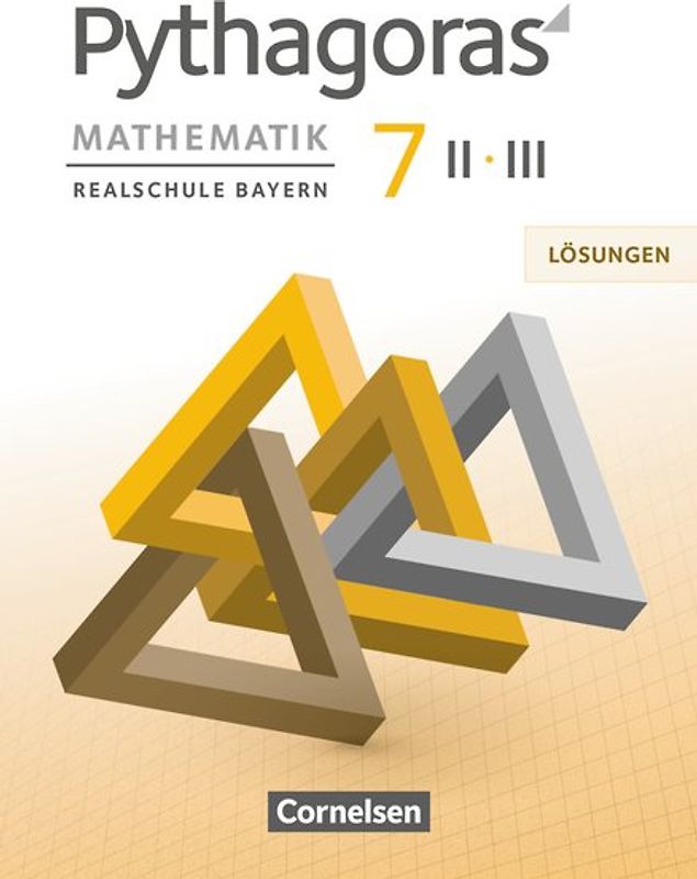 Pythagoras - Realschule Bayern - 7. Jahrgangsstufe (WPF II/III)