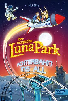 Der magische Lunapark (Band 1)