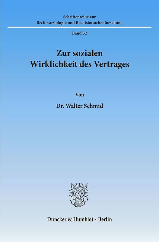 Zur sozialen Wirklichkeit des Vertrages.