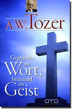 Gegründet im Wort, brennend im Geist