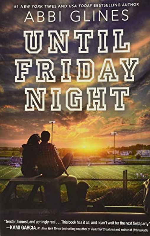 Until Friday Night (Field Party)