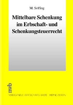 Mittelbare Schenkung im Erbschaft- und Schenkungsteuerrecht