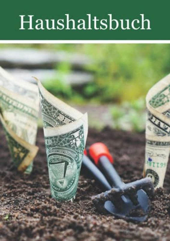 Haushaltsbuch: persönliches Kassenbuch, A4, Einnahmen und Ausgaben zum selberausfüllen, finanzielle Jahresübersicht, finanzielle Freiheit erreichen, Geld sparen
