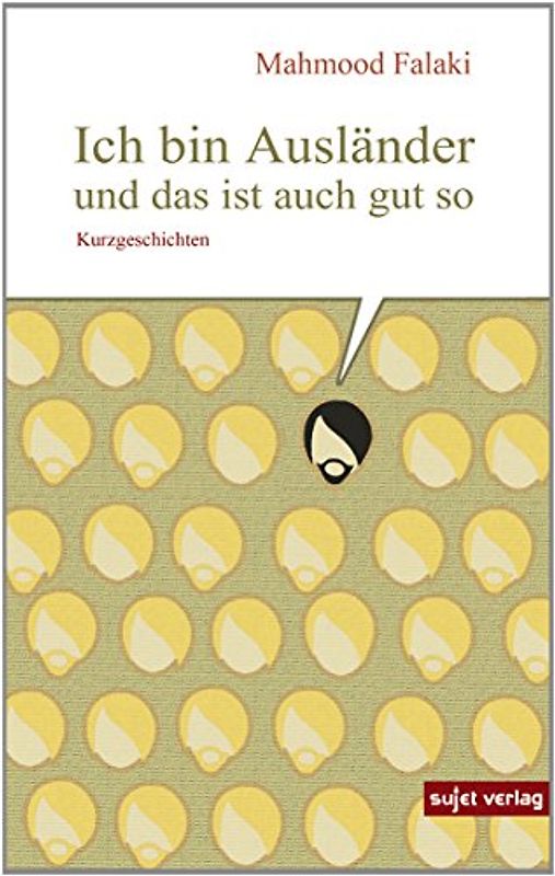 Ich bin Ausländer und das ist auch gut so