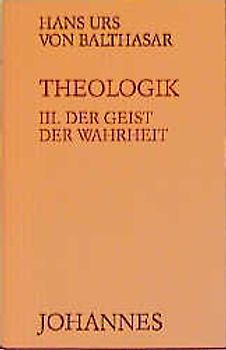 Theologik / Der Geist der Wahrheit