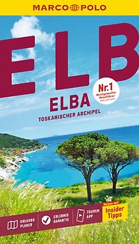 MARCO POLO Reiseführer Elba, Toskanischer Archipel