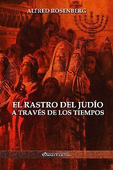 El rastro del judío a través de los tiempos
