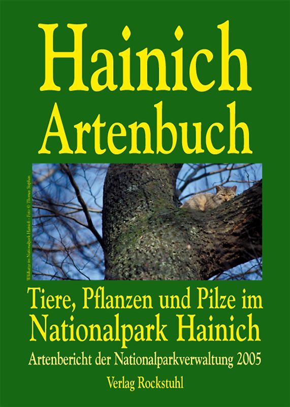 Hainich Artenbuch - Tiere, Pflanzen und Pilze im Nationalpark Hainich