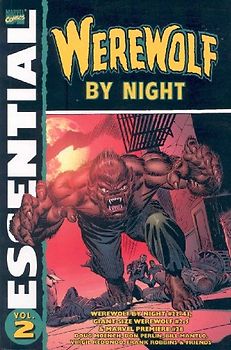 Essential Werewolf by Night - Volume 2: v. 2 - Doug Moench