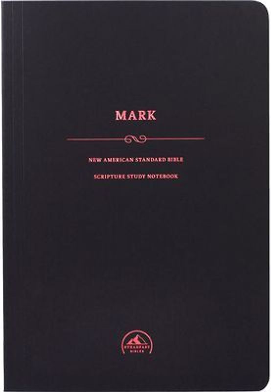 NASB Scripture Study Notebook: Mark