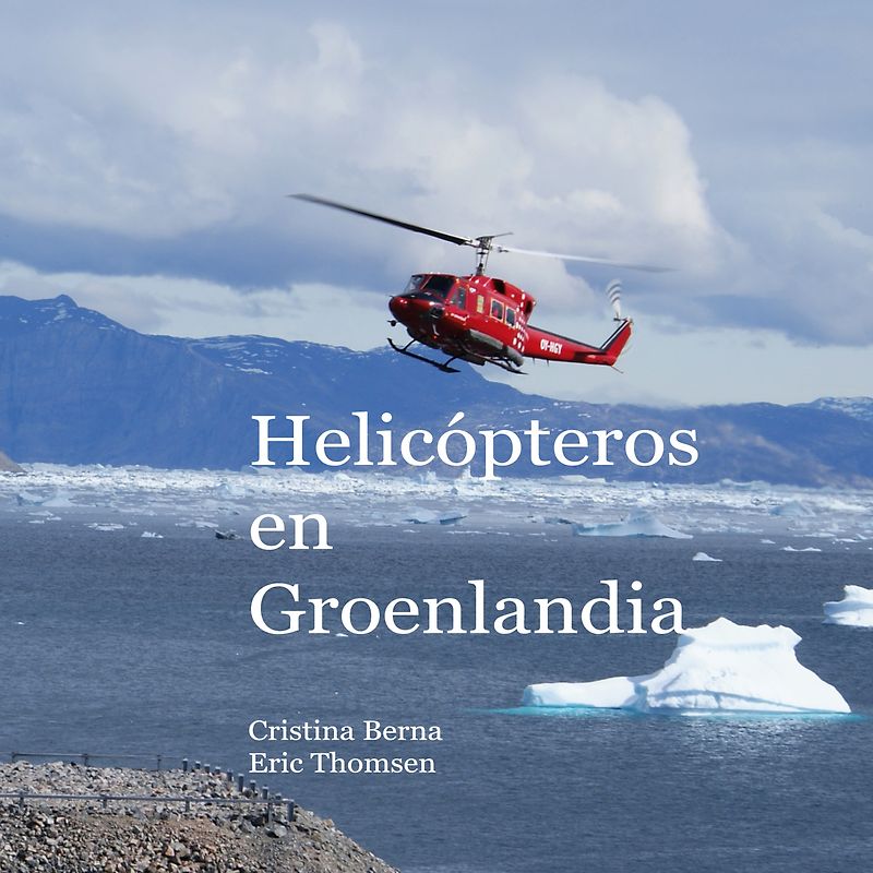 Helicópteros en Groenlandia