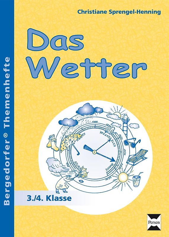 Das Wetter. 3. und 4. Klasse