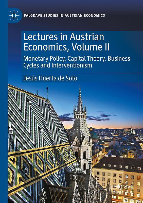 Lectures in Austrian Economics, Volume II