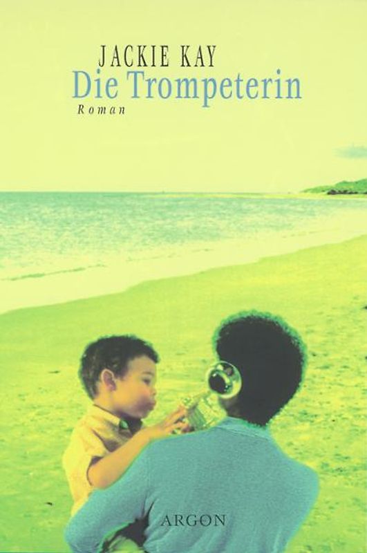 Die Trompeterin. Roman