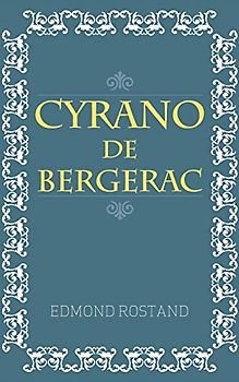 Cyrano De Bergerac